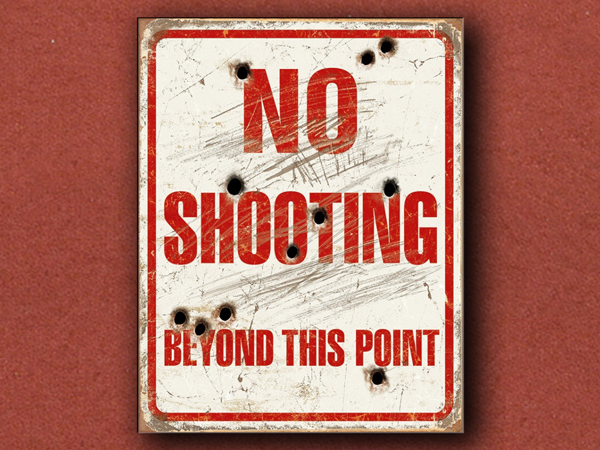 [Tin Signs] No Shooting Beyond This Point Sign